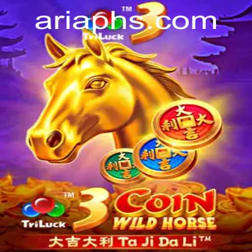 Explore the Exciting World of 3CoinWildHorse with ARIAPH