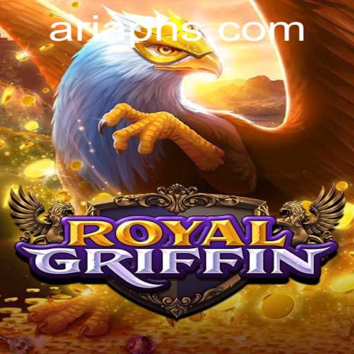 RoyalGriffin: A Majestic Gaming Odyssey with ARIAPH